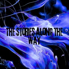 The Stories Along the Way This is beat number 7 from my beat tape "Don't Kill the Dreamer"