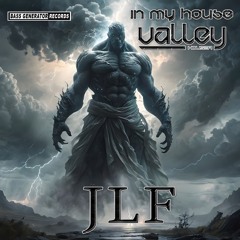 In My House 141 With Valley Houser Feat. JLF