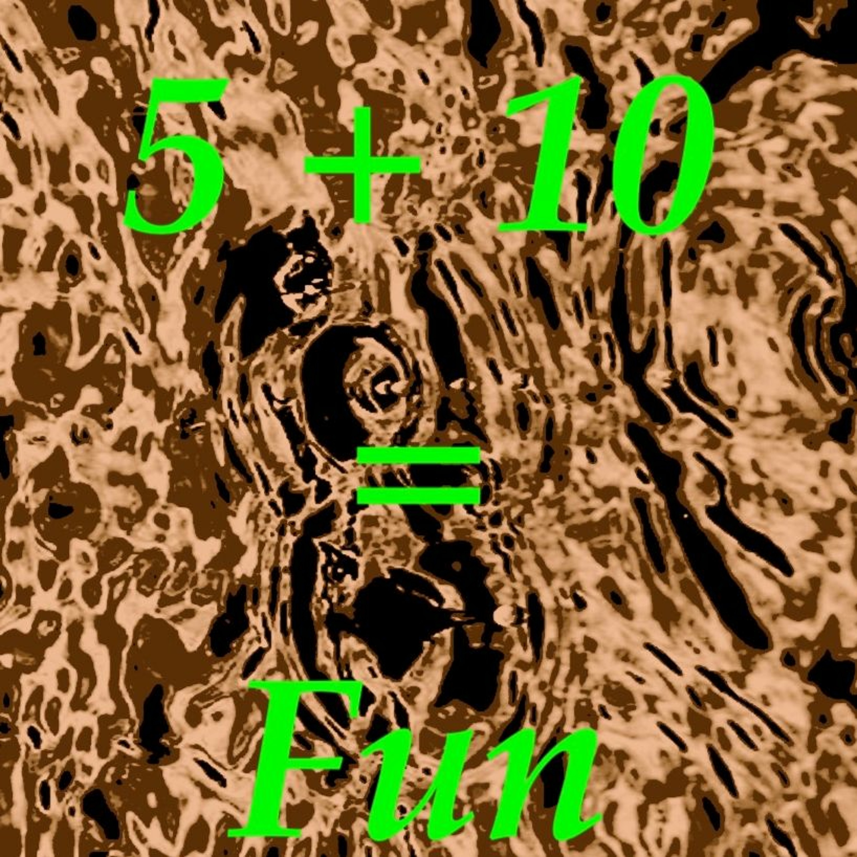 Everyday - 5 + 10 = Fun episode artwork