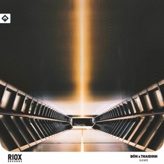 BÔN X ThaiDinh - ELEVATE | RioX Release