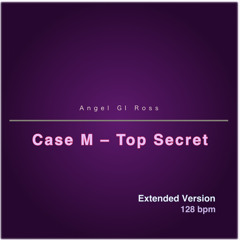 Case M – Top Secret (Extended Version)