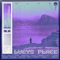 QUIX - Lucy's Place (Jowsus Remix)