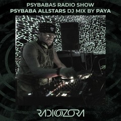 PAYA - Psybaba Allstars Mix | PsyBaBas Radio Show | 03/05/2021