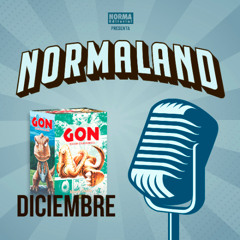 NORMALAND | Episodio 114| Novedades Diciembre 2025