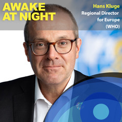 S10-E2: Peace is the Most Urgent Medicine - Hans Kluge - Europe Regional Director (WHO)