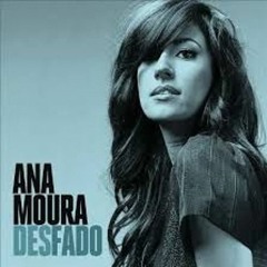 Ana Moura - Desfado, By Niskens & Litos Diaz & Nuno K Remix