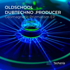 Oldschool Dubtechno .Producer - Techenie (Original Mix)
