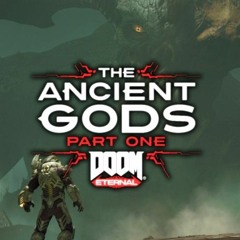 Doom Eternal - The Ancient Gods - Part One - Maligogs Trial