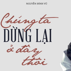 Dừng Lại Ở Đây Thôi (Hot TikTok) - Keyz