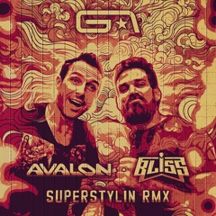 Groove Armada - SuperStylin (Avalon & Bliss Remix)