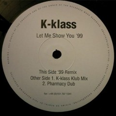 KKLASS - Let Me Show You (Dj SWeeT-R Remix)