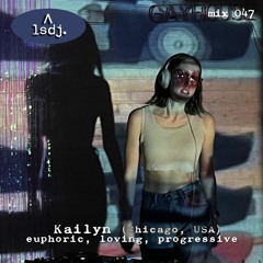 Kailyn - LSDJ! Mix 047
