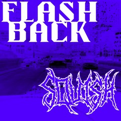 SQUISH - Flashback 010724