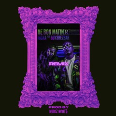 Niska - De Bon Matin Ft Guy2Bezbar (KingzBeats Remix)