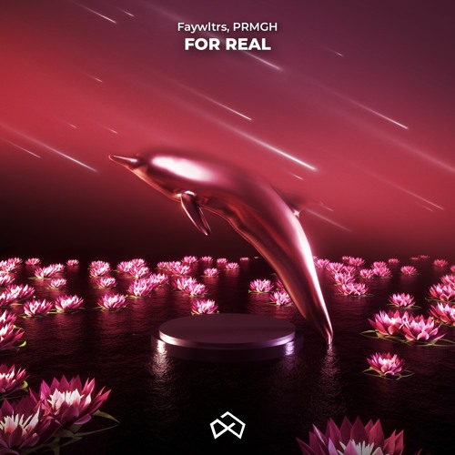Faywltrs & PRMGH - For Real [OUT NOW]