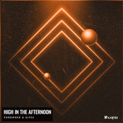 High In The Aftertoon (with Alyea)