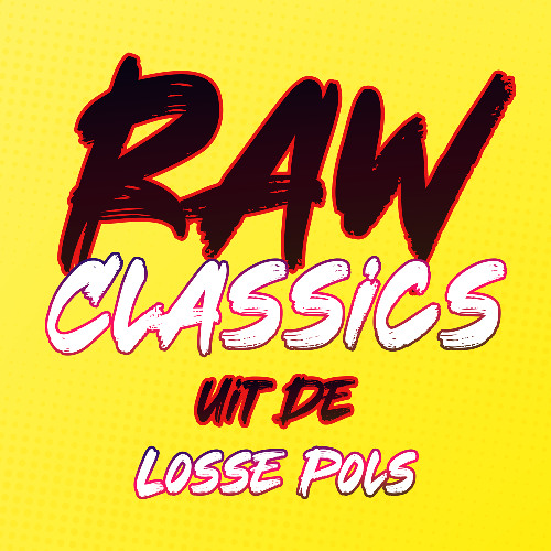 Raw Classics Uit De Losse Pols (vs 5th Wheel)