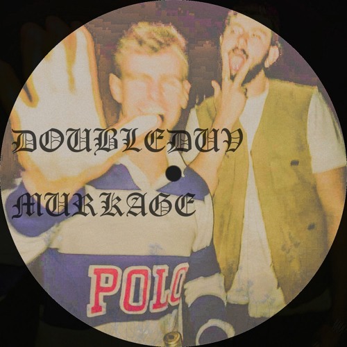 DoubleDuv - Murkage