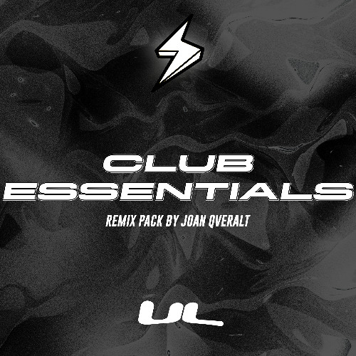 Club Essentials #1 (Joan Qveralt Remix Pack) by UL / FREE DOWNLOAD!