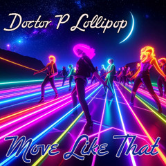 Move Like That