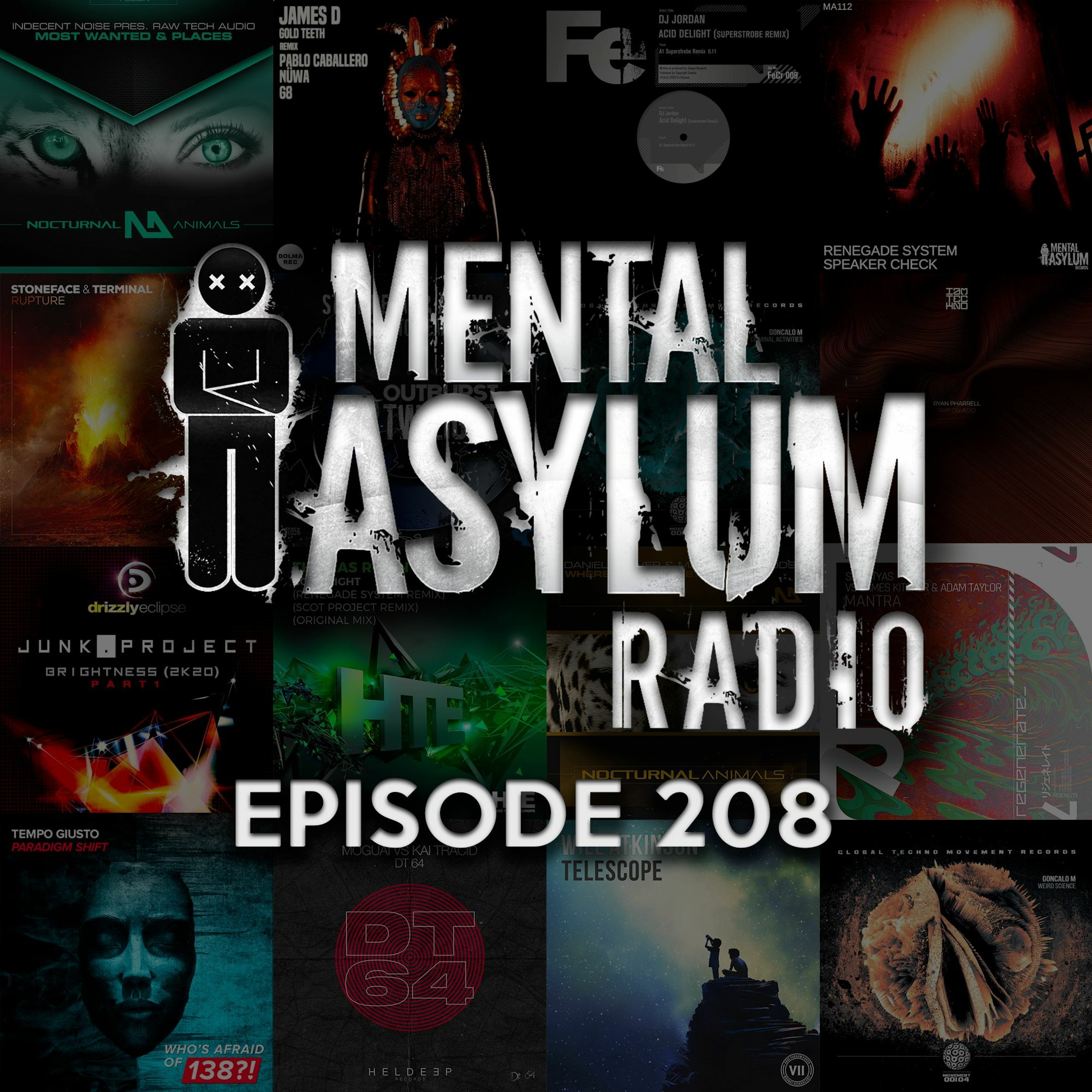 Indecent Noise - Mental Asylum Radio 208