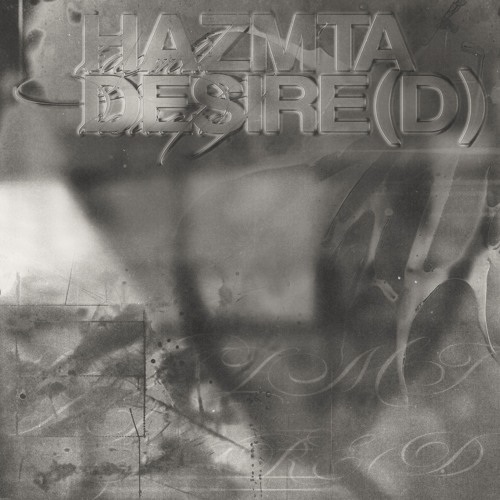 HAZMTA & Desire(d) - Plano