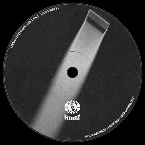 Travis Scott - CAN'T SAY (Nato Edit) [HZRX]