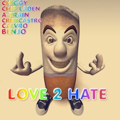 LOVETOHATE (Ft. MiamiBoyz)