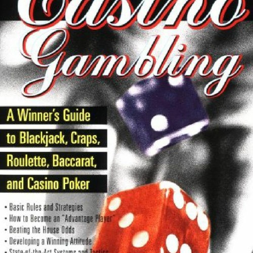 Stream Download Pdf Casino Gambling A Winner S Guide To Blackjack Craps Roulette By Refiiok Listen Online For Free On Soundcloud Stream Download Pdf Casino Gambling A Winner S Guide To Blackjack Craps Roulette By Refiiok Listen Online For Free On Soundcloud