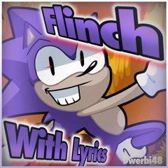 Flinch With Lyrics - Dwerbi Lyrical Cover - High Quality Version