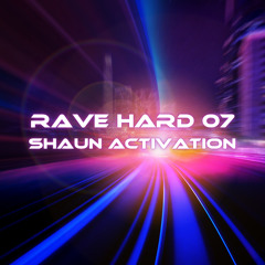 Rave Hard 07