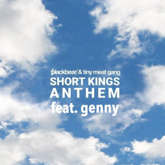 tmg short kings anthem feat. genny