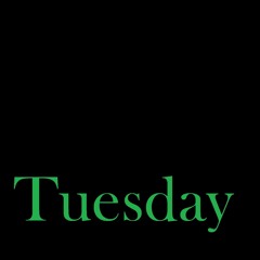 Tuesday (alternate mix)