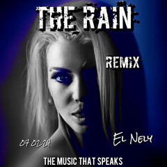 THE RAIN - REMIX  REC-2024-02-07