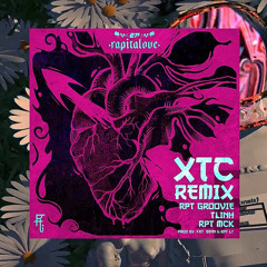 XTC(Xích Thêm Chút) Remix - RPT Groovie ft TLinh x RPT MCK (Prod. by fat_benn & RPT LT)
