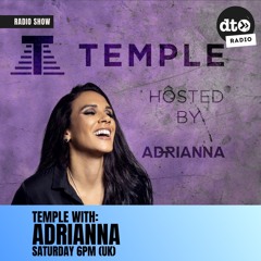 Temple Episode 59 with ADRIANNA