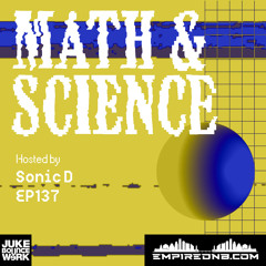 Math & Science Ep. 137