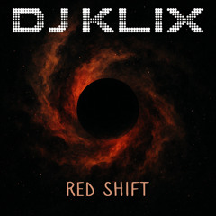 DJ Klix - Red Shift