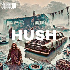 Hush (CLIP)