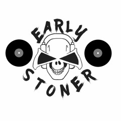 DJ EARLY STONER THE PURGUE