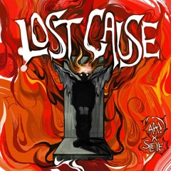 Lost Cause [feat. Sleye]