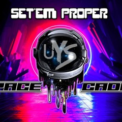 SPACE CADET - SET'EM PROPER