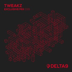 Tweakz - Exclusive Mix 039