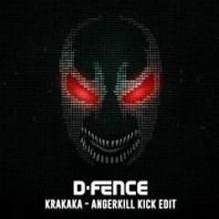 D - Fence - Krakaka (Angerkill Edit) [ FREE DOWNLOAD ]