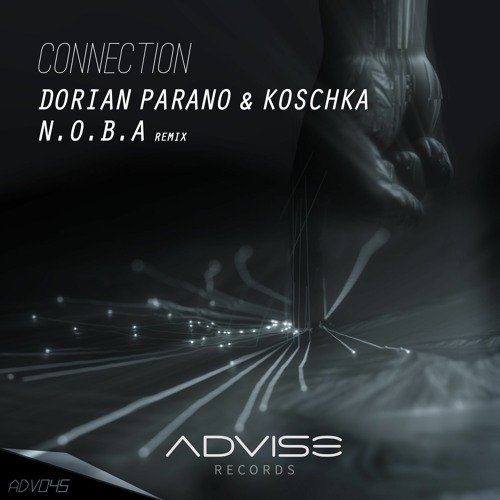 Dorian Parano & Koschka - Code 49  [Connection EP - Advise records]