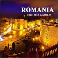 [VIEW] KINDLE 📭 Romania 2022-2023 Photo Calendar: A Cool Country Office Desk Paperba