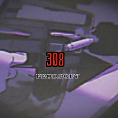 308 ft Z3RO (Prod.BOBY)