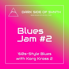 '60s Blues On Korg Kross 2 - Blues Jam #2