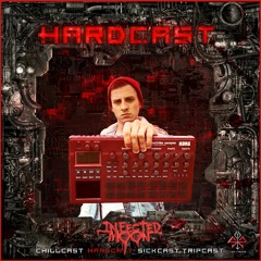 [HardCast] Sick Events pres. INFECTED MOON