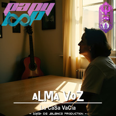 aLMa VoZ - La CaSa VaCía
